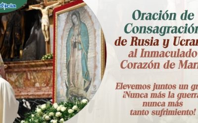 Oración de Consagración de Rusia y Ucrania a la Virgen María